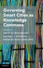 Governing Smart Cities as Knowledge Commons - Book