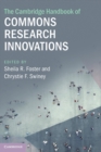 The Cambridge Handbook of Commons Research Innovations - Book