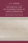 Asyndeton and its Interpretation in Latin Literature : History, Patterns, Textual Criticism - Book