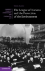 The League of Nations and the Protection of the Environment - Book