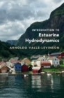 Introduction to Estuarine Hydrodynamics - Book