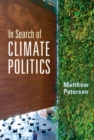 In Search of Climate Politics - Book