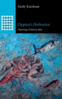 Oppian's Halieutica : Charting a Didactic Epic - Book