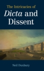 The Intricacies of Dicta and Dissent - Book
