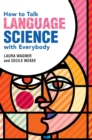 How to Talk Language Science with Everybody - Book