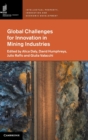 Global Challenges for Innovation in Mining Industries - Book