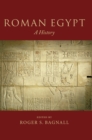 Roman Egypt : A History - Book