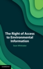 The Right of Access to Environmental Information - Book