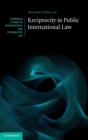 Reciprocity in Public International Law - Book