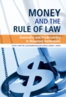 Money and the Rule of Law : Generality and Predictability in Monetary Institutions - eBook