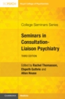 Seminars in Consultation-Liaison Psychiatry - eBook