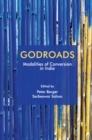Godroads : Modalities of Conversion in India - eBook