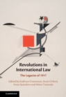 Revolutions in International Law : The Legacies of 1917 - eBook