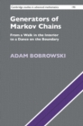 Generators of Markov Chains : From a Walk in the Interior to a Dance on the Boundary - eBook