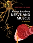 Keynes & Aidley's Nerve and Muscle - eBook