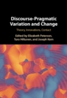Discourse-Pragmatic Variation and Change : Theory, Innovations, Contact - eBook