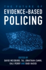 Future of Evidence-Based Policing - eBook