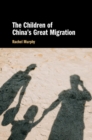 Children of China's Great Migration - eBook