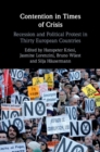 Contention in Times of Crisis : Recession and Political Protest in Thirty European Countries - eBook