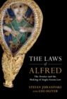 Laws of Alfred : The Domboc and the Making of Anglo-Saxon Law - eBook