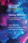 Feeling Terrified? : The Emotions of Online Violent Extremism - eBook