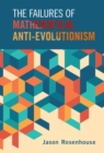 Failures of Mathematical Anti-Evolutionism - eBook