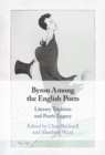 Byron Among the English Poets : Literary Tradition and Poetic Legacy - eBook