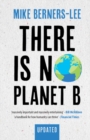 There Is No Planet B : A Handbook for the Make or Break Years - Updated Edition - eBook