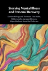 Storying Mental Illness and Personal Recovery - eBook