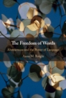 Freedom of Words : Abstractness and the Power of Language - eBook