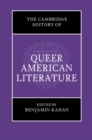 Cambridge History of Queer American Literature - eBook