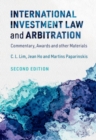 International Investment Law and Arbitration : Commentary, Awards and other Materials - eBook