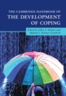 Cambridge Handbook of the Development of Coping - eBook