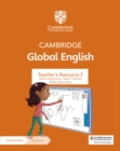Cambridge Global English Teacher's Resource 2 with Digital Access : for Cambridge Primary and Lower Secondary English as a Second Language - Book