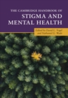 Cambridge Handbook of Stigma and Mental Health - eBook