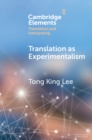 Translation as Experimentalism : Exploring Play in Poetics - eBook