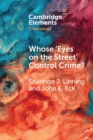 Whose 'Eyes on the Street' Control Crime? : Expanding Place Management into Neighborhoods - Book