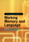 The Cambridge Handbook of Working Memory and Language - eBook