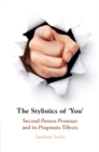 The Stylistics of ‘You' : Second-Person Pronoun and its Pragmatic Effects - Book