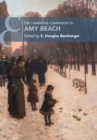 The Cambridge Companion to Amy Beach - Book