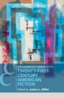 The Cambridge Companion to Twenty-First Century American Fiction - eBook