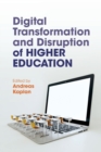 Digital Transformation and Disruption of Higher Education - Book
