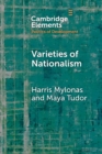 Varieties of Nationalism : Communities, Narratives, Identities - Book
