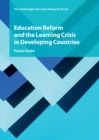 Education Reform and the Learning Crisis in Developing Countries - eBook