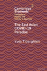 The East Asian Covid-19 Paradox - Book