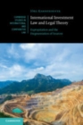 International Investment Law and Legal Theory : Expropriation and the Fragmentation of Sources - Book