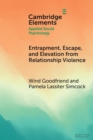 Entrapment, Escape, and Elevation from Relationship Violence - Book