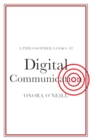 A Philosopher Looks at Digital Communication - Book