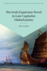 The Irish Expatriate Novel in Late Capitalist Globalization - eBook