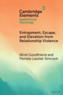 Entrapment, Escape, and Elevation from Relationship Violence - eBook